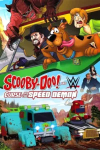 مشاهدة فيلم Scooby-Doo! and WWE: Curse of the Speed Demon (2016) مترجم 2016