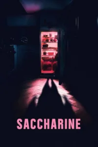 مشاهدة فيلم Saccharine (2026) مترجم 2026