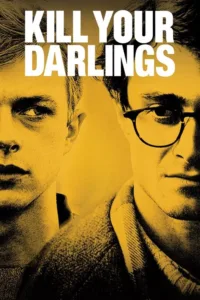 مشاهدة فيلم Kill Your Darlings (2013) مترجم 2013