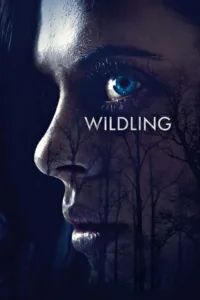 مشاهدة فيلم Wildling (2018) مترجم 2018