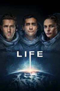 مشاهدة فيلم Life (2017) مترجم 2017