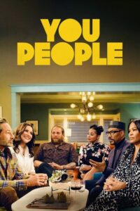 مشاهدة فيلم You People (2023) مترجم 2023