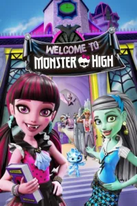مشاهدة فيلم Monster High: Welcome to Monster High (2016) مترجم 2016