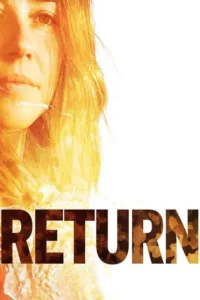 مشاهدة فيلم Return (2011) مترجم 2011