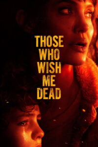 مشاهدة فيلم Those Who Wish Me Dead (2021) مترجم 2021