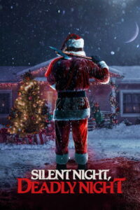 مشاهدة فيلم Silent Night, Deadly Night (2025) مترجم 2025