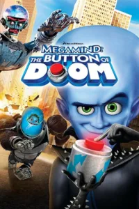 مشاهدة فيلم Megamind: The Button of Doom (2011) مترجم 2011
