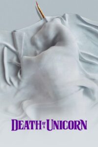 مشاهدة فيلم Death of a Unicorn (2025) مترجم 2025