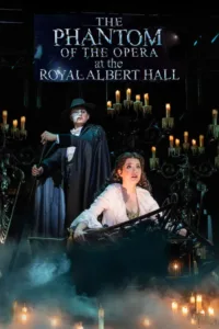 مشاهدة فيلم The Phantom of the Opera at the Royal Albert Hall (2011) مترجم 2011