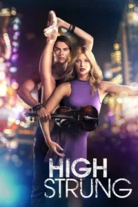 مشاهدة فيلم High Strung (2016) مترجم 2016