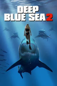 مشاهدة فيلم Deep Blue Sea 2 (2018) مترجم 2018
