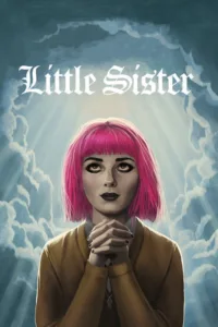 مشاهدة فيلم Little Sister (2016) مترجم 2016
