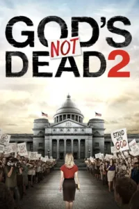 مشاهدة فيلم God’s Not Dead 2 (2016) مترجم 2016