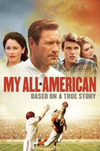 مشاهدة فيلم My All American (2015) مترجم 2015