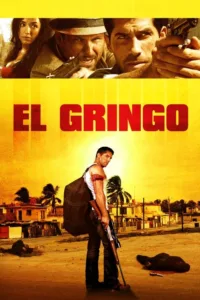 مشاهدة فيلم El Gringo (2012) مترجم 2012