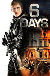 مشاهدة فيلم 6 Days (2017) مترجم 2017