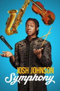 مشاهدة فيلم Josh Johnson: Symphony (2026) مترجم 2026
