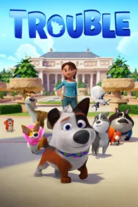 مشاهدة فيلم Trouble (2019) مترجم 2019