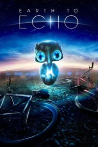 مشاهدة فيلم Earth to Echo (2014) مترجم 2014