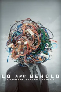 مشاهدة فيلم Lo and Behold: Reveries of the Connected World (2016) مترجم 2016