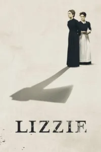 مشاهدة فيلم Lizzie (2018) مترجم 2018