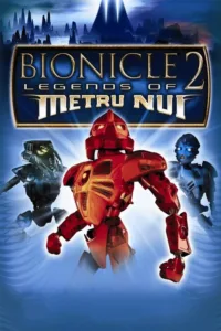 مشاهدة فيلم BIONICLE 2: Legends of Metru Nui (2004) مترجم 2004