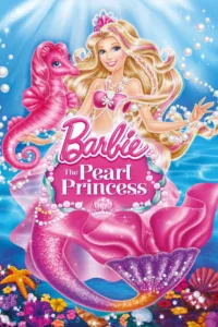 مشاهدة فيلم Barbie: The Pearl Princess (2014) مترجم 2014