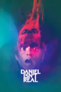مشاهدة فيلم Daniel Isn’t Real (2019) مترجم 2019
