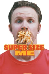 مشاهدة فيلم Super Size Me (2004) مترجم 2004