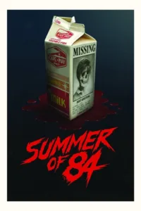 مشاهدة فيلم Summer of 84 (2018) مترجم 2018
