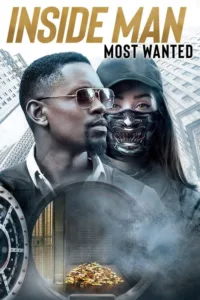 مشاهدة فيلم Inside Man: Most Wanted (2019) مترجم 2019