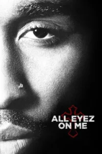 مشاهدة فيلم All Eyez on Me (2017) مترجم 2017