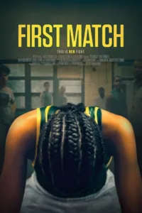 مشاهدة فيلم First Match (2018) مترجم 2018