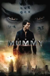 مشاهدة فيلم The Mummy (2017) مترجم 2017