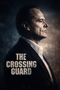 مشاهدة فيلم The Crossing Guard (1995) مترجم 1995