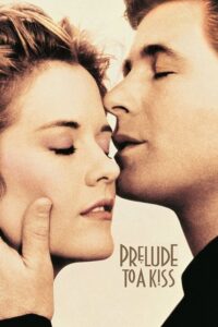 مشاهدة فيلم Prelude to a Kiss (1992) مترجم 1992