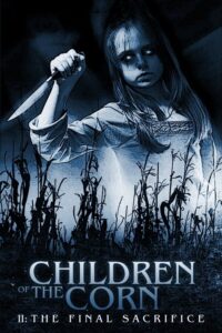 مشاهدة فيلم Children of the Corn II: The Final Sacrifice (1992) مترجم 1992