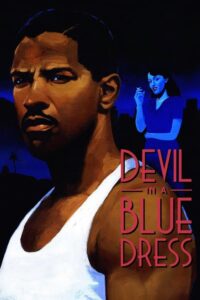 مشاهدة فيلم Devil in a Blue Dress (1995) مترجم 1995