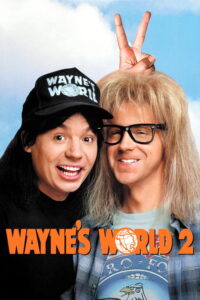 مشاهدة فيلم Wayne’s World 2 (1993) مترجم 1993