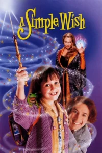 مشاهدة فيلم A Simple Wish (1997) مترجم 1997
