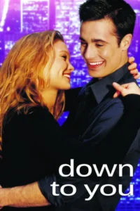 مشاهدة فيلم Down to You (2000) مترجم 2000