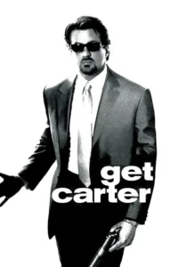 مشاهدة فيلم Get Carter (2000) مترجم 2000