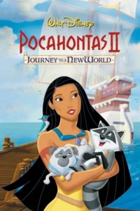 مشاهدة فيلم Pocahontas II: Journey to a New World (1998) مترجم 1998