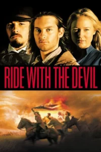 مشاهدة فيلم Ride with the Devil (1999) مترجم 1999