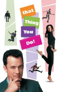 مشاهدة فيلم That Thing You Do! (1996) مترجم 1996