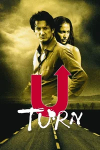مشاهدة فيلم U Turn (1997) مترجم 1997