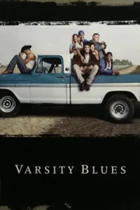 مشاهدة فيلم Varsity Blues (1999) مترجم 1999