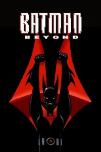 مشاهدة مسلسل Batman Beyond (1999) مترجم 1999