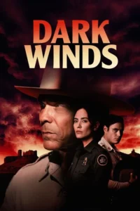 مشاهدة مسلسل Dark Winds (2022) مترجم 2022