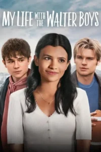 مشاهدة مسلسل My Life with the Walter Boys (2023) مترجم 2023
